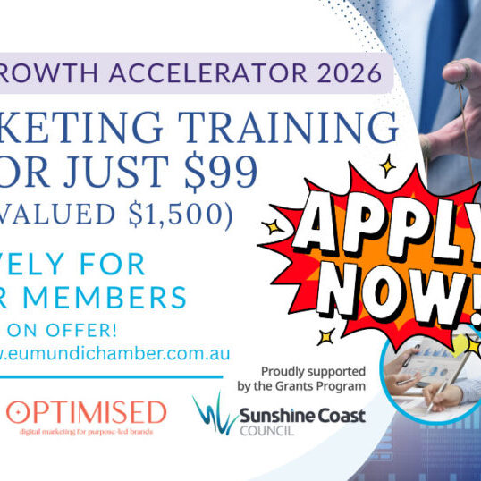 Secure 1 of 10 spots in the 2026 Business Growth Accelerator. Valued at $1,500pp, now just $99 for Eumundi Chamber members. Boost leads and sales today.